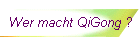 Wer macht QiGong ?